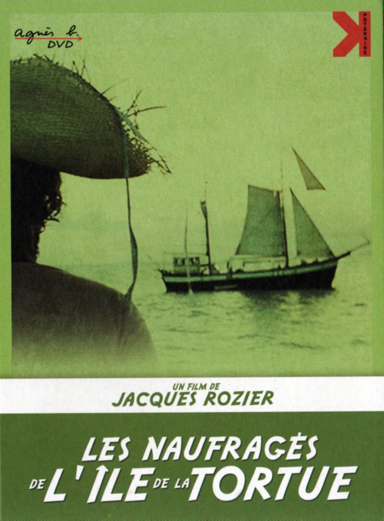 『トルチュ島の遭難者』ジャック・ロジエ幻のバカンス映画トルチュ島の遭難者(1974)Les Naufragés de l’île de la Tortue